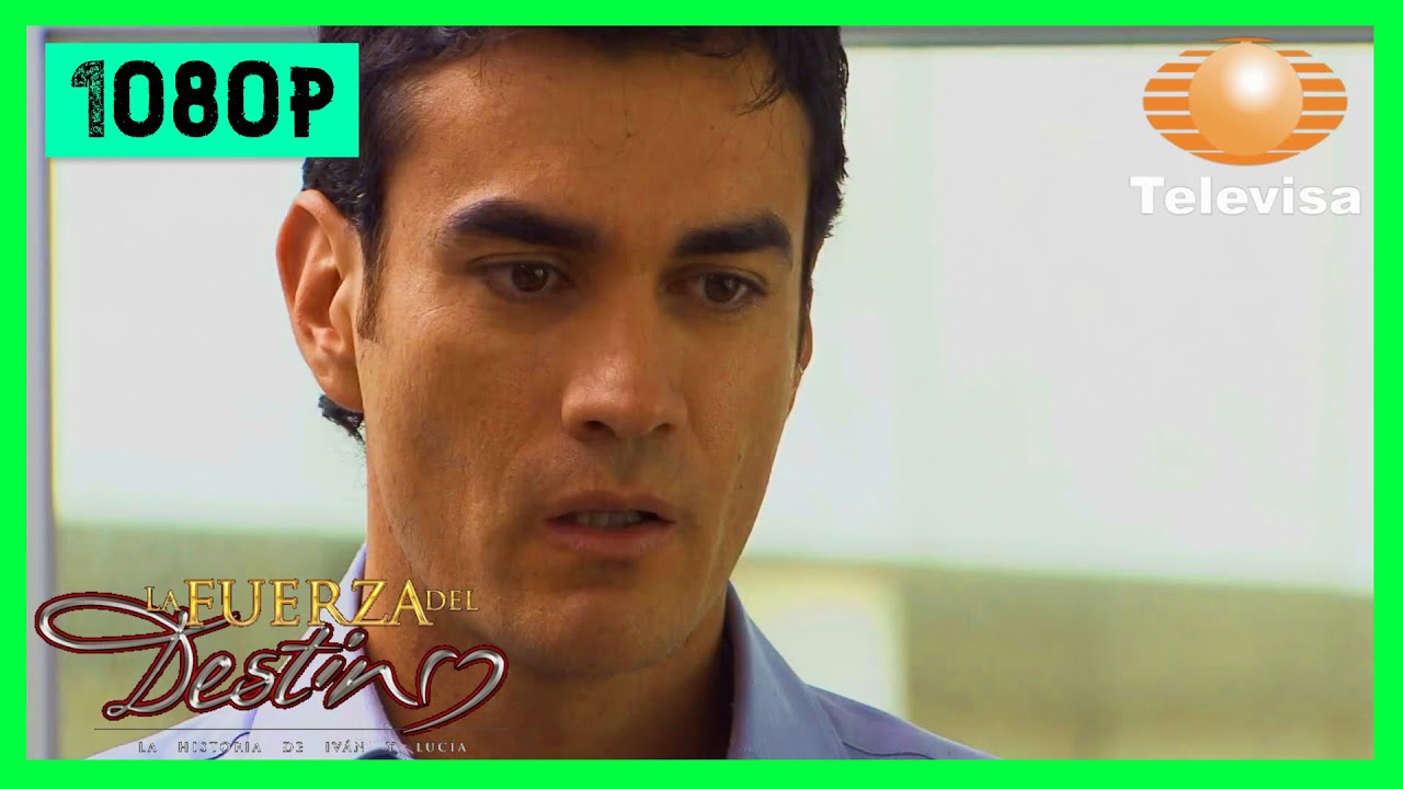 La Fuerza del Destino - Capítulo 11 (Parte 4/5) | 1080p - YouTube