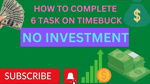 HOW TO ATTEMPT  6 TASK ON TIMEBUCK | DAILY GOAL CHECKLIST #timebuck #noinvestment
