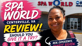 Spa World Centreville Review (2026): Is It Worth It? ⭐️ 4/5 Honest Review