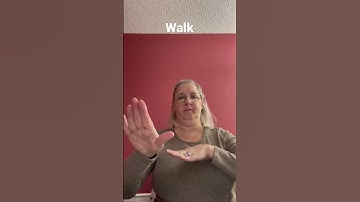 Walk ASL￼