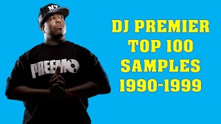 DJ Premier Top 100 Samples 1990-1999