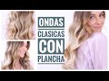 ONDAS CLÁSICAS con Plancha y todos los TIPS para lograrlas!