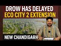GMADA ECO CITY II EXTENSION PLOTS // NEW UPDATE 2025 // BIG CHANGE IN PRICE AND APPLICATION DATE 