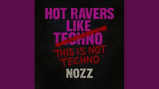 HOT RAVERS LIKE TECHNO