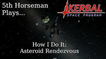 Asteroid Rendezvous - How I Do It