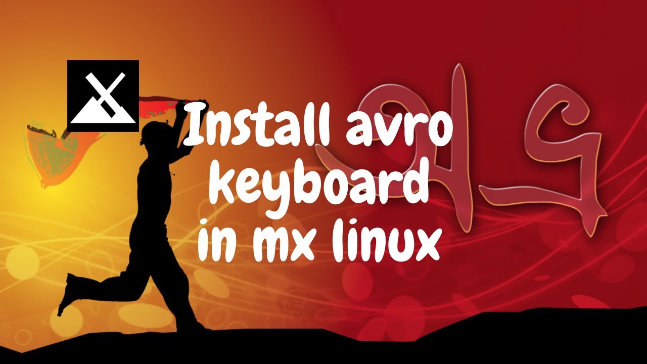 Install Avro keyboard in MX linux - YouTube