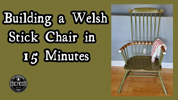 Building a Welsh Stick Chair in 15 Minutes