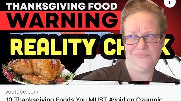 REALITY CHECK: 10 Thanksgiving Foods You MUST AVOID *GLP1 Edition* Mounjaro Ozempic Zepbound 