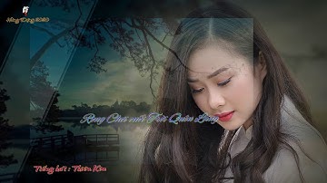 RONG CHƠI CUỐI TRỜI QUÊN LÃNG (LYRICS) - Tiếng hát THIÊN KIM