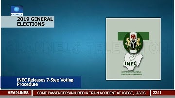 INEC Releases 7-Step Voting Procedure Pt.1 10/01/19 |News@10|