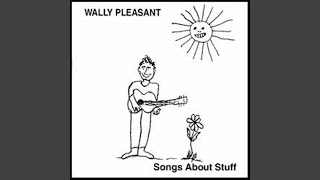 Video thumbnail of "Wally Pleasant - Bad Haircut"