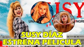 SUSY DIAZ LANZA PELÍCULA