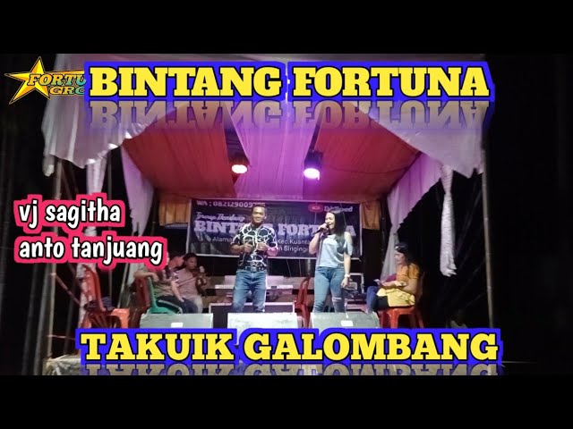 TERBARU TAKUIK GALOMBANG//VJ SAGITHA DAN ANTO TANJUANG///DENDANGHITS2024//BINTANG FORTUNA class=