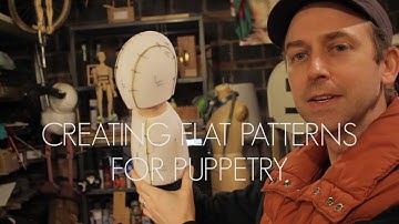 Creating Flat Patterns for Puppetry