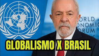 Globalismo x Soberanismo: Qual o Lado do Brasil?
