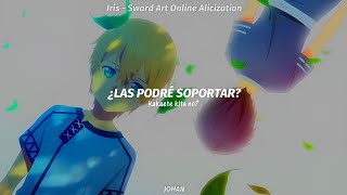 Sword Art Online Alicization Ending 1 Full || Iris - Eir Aoi || AMV sub español