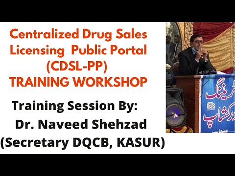 Centralised Drug Sales Licensing Public Portal (CDSL-PP) Training Workshop