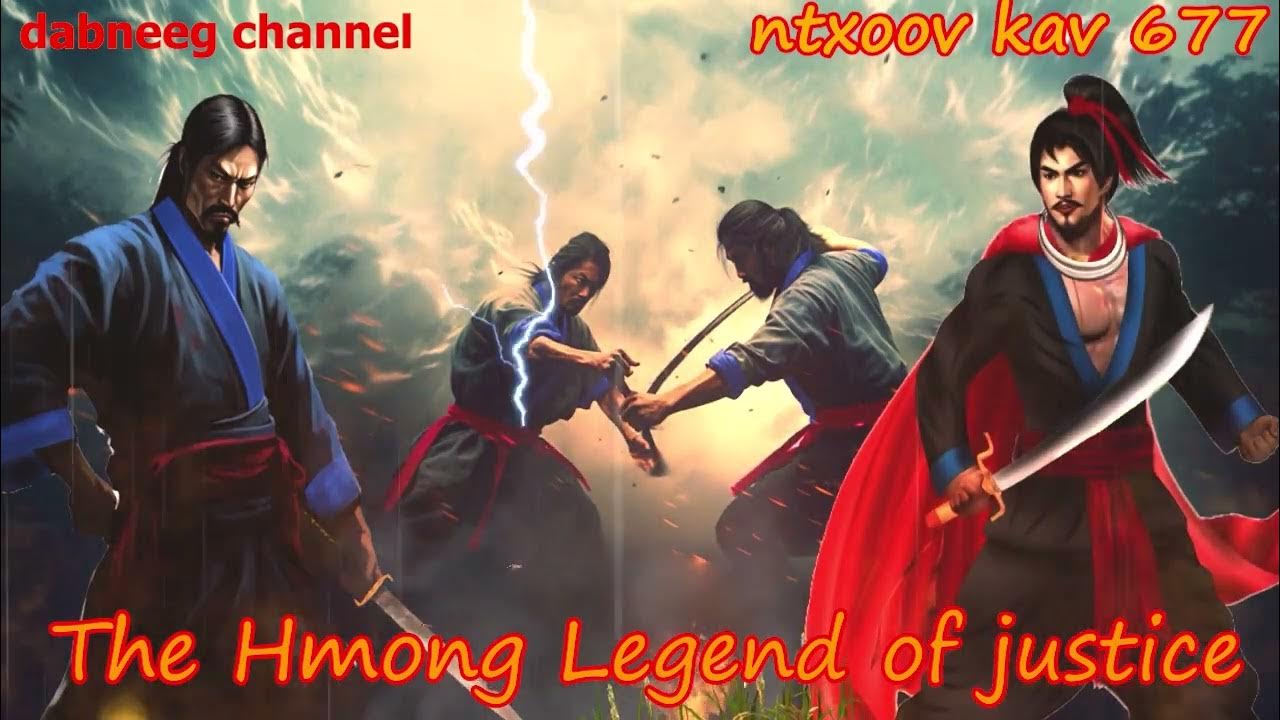 Ntxoov kav The Hmong Legend Part 677 Yawg Puam Leej Sword fighter Ntxoov kav The Hmong Legend Part 677 Yawg Puam Leej Sword fighter