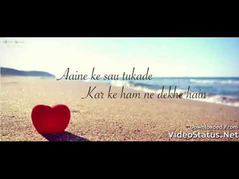 Hindi song ,aayine ke so tukde 👌👌👌👌