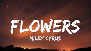 Miley Cyrus - Flowers (Lyrics) Resimi