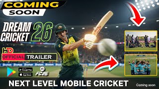 Dream Cricket 26 – Official Trailer 🔥 | Real Cricket Feel on Mobile!