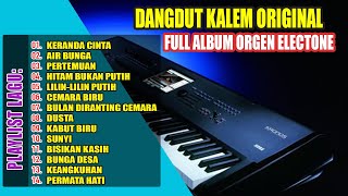 ORGAN TUNGGAL DANGDUT ELECTONE LAGU LAWAS FULL BASS VERSI ANEKA ELEKTUNE TERBAIK 2024