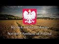 National Anthem: Poland - Mazurek Dąbrowskiego [REMASTERED]