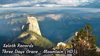 Three Days Grace - Mountain (HD)