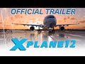 Xplane 12  official trailer