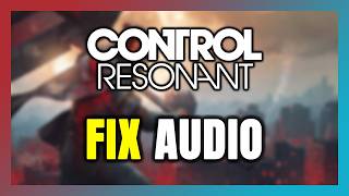 How to FIX CONTROL Resonant No Audio/Sound Not Working