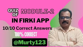 FIRIKI MODULE-2 QUIZ || HOW TO GET 10/10 MARKS IN QUIZ-2 || 100% CORRECT ANSWERS ||FIRKI TPD COURSE