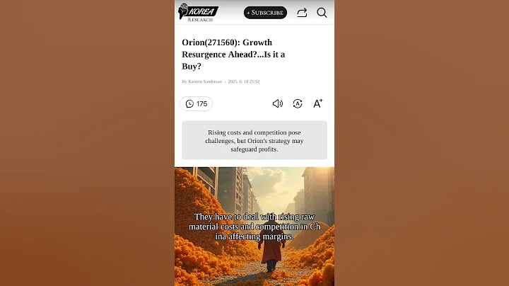 Orion(271560): Growth Resurgence Ahead?...Is it a Buy?