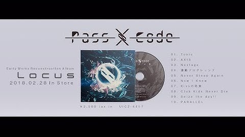PassCode - "Locus" (All Song Trailer)