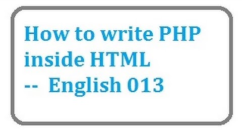 how to write php inside html -- english-vlr training 0069