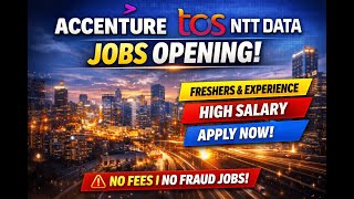 NTT DATA, ACCENTURE, TCS Hiring | Off Campus Job Drives | 2024, 2025, 2026 Batch Hiring | Freshers