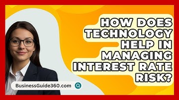 How Does Technology Help In Managing Interest Rate Risk? - BusinessGuide360.com