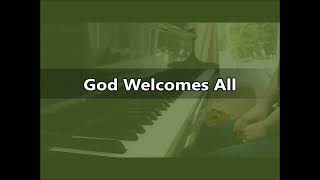 Video thumbnail of "God Welcomes All ACS 978"