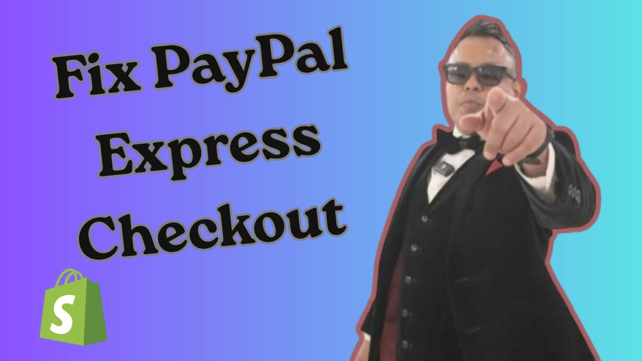 How To Fix PayPal Express Checkout Shopify Not Working 2025 - YouTube