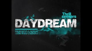 Video thumbnail of "The Thrillseekers With York & Asheni - Daydream (Will Atkinson Dreamy Mix)"