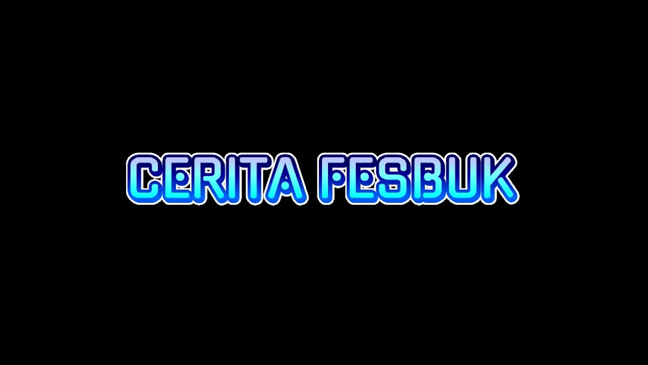[720p] Vs. Galang (Cryptic form) - 「Cerita fesbuk」〔Collab with VN-EP〕