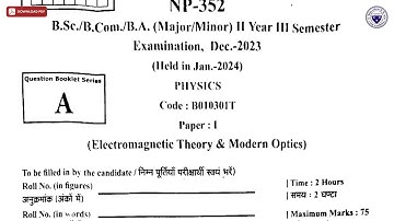 BSC BCOM BA 3RD SEM PHYSICS P ELECTROMAGNETIC THEORY AND MODERN OPTICS NP SET A JAN 2024 | DBRAU