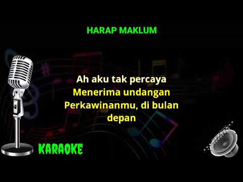 Harap maklum - Bill \u0026  Brod - karaoke no vokal (cover ke teks besar dan jelas)