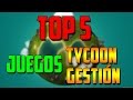 10 Tycoon Games That Will Take Over Your Life - YouTube