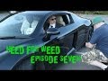 Need For Weed - Ep 7 - A Joint Too Far (Stoner Comedy)