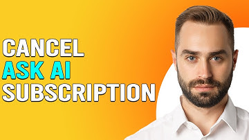 How To Cancel Ask AI Subscription (How To Unsubscribe From Ask AI)