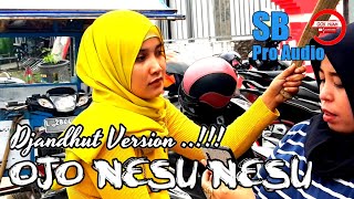 Download Lagu Ojo Nesu Nesu ( Dory Harsa) Djandut Version Download Lagu Ojo Nesu Nesu ( Dory Harsa) Djandut Version