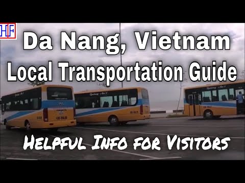 Da Nang Local Transportation Guide – Da Nang, Vietnam 🇻🇳 Travel Guide - Episode# 9
