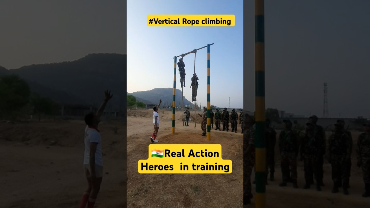# Vertical rope climbing #Training of Real action Heroes of Indian ...