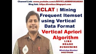 Mining frequent itemset using vertical data format || Vertical Apriori Algorithm | ECLAT | ExProblem Profile