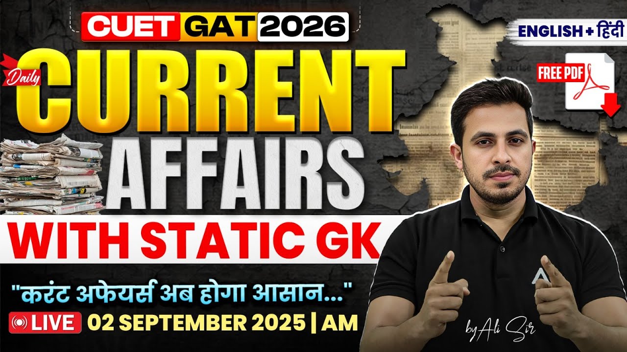 02 September 2025 Current Affairs (CUET 2026 Special) | Important ...